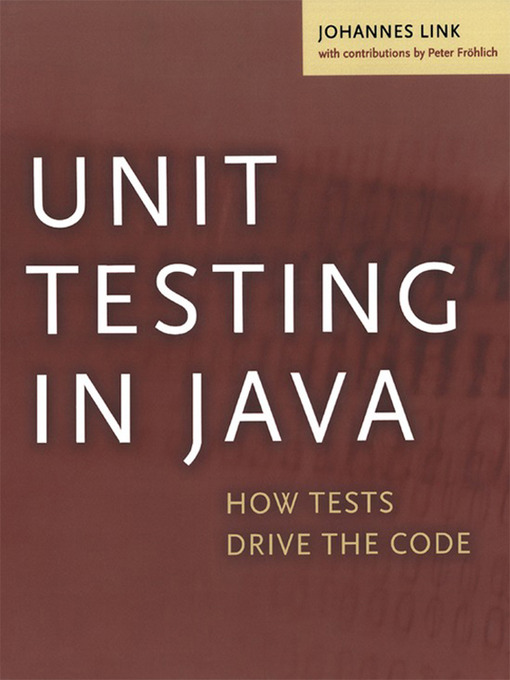 Title details for Unit Testing in Java by Johannes Link - Available